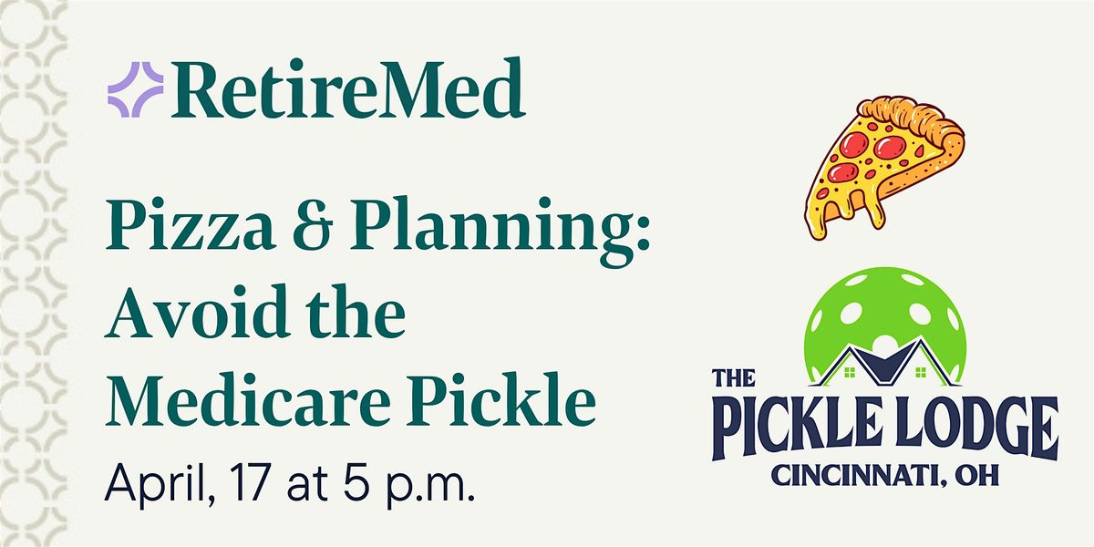 Medicare 101: Pizza & Planning