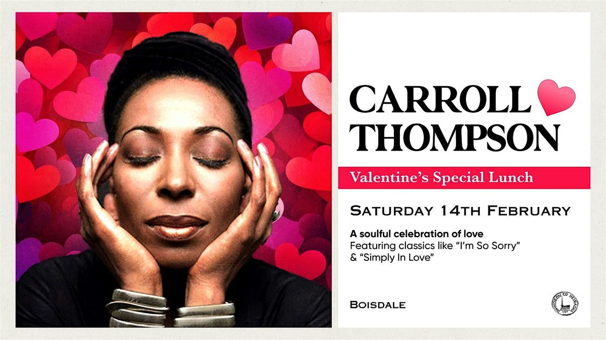 Carroll Thompson | Valentine's Special Lunch