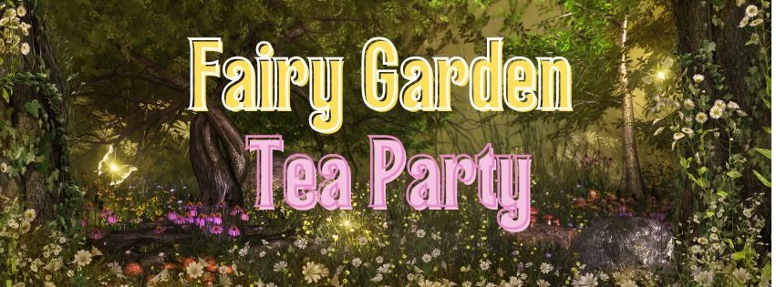 Fairy Garden Tea Party