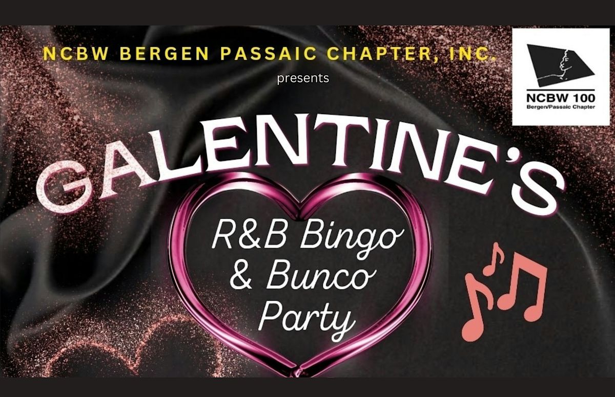 Galentine's R&B and Bunco Party