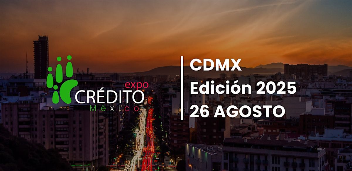 EXPO CR\u00c9DITO CDMX