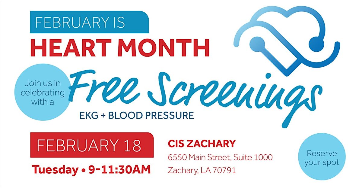 CIS Zachary: Free Heart Month Screening