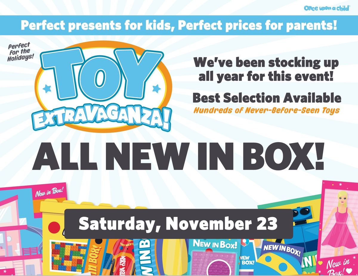 Toy Extravaganza!