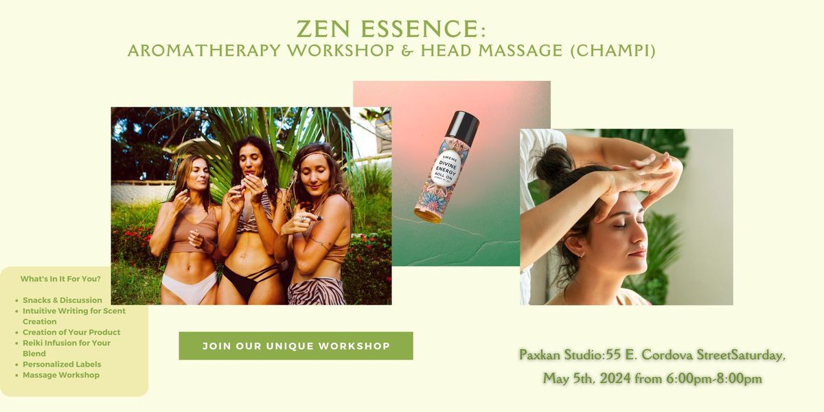 Zen Essence: Aromatherapy Roll-On Workshop & Champi Head Massage