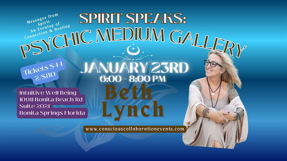 Spirit Speaks: With Beth  - Bonita Springs Florida