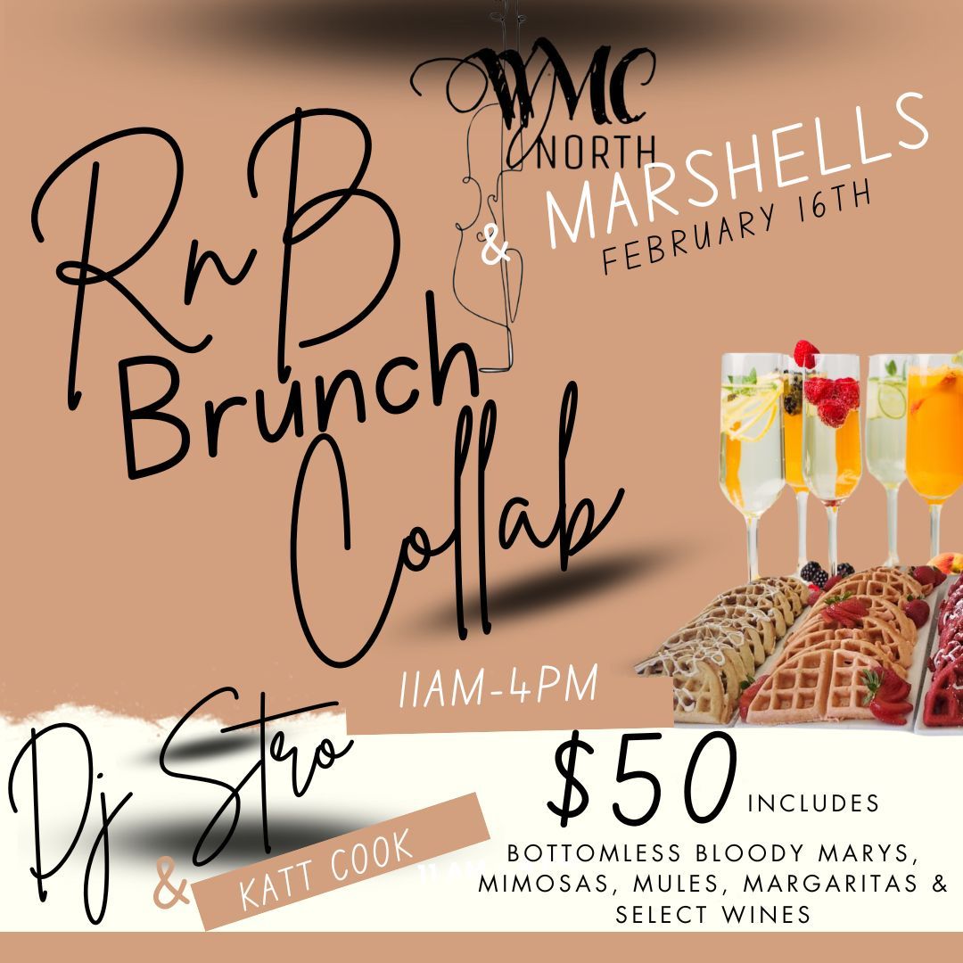 RnB Brunch Collab with MarShell's