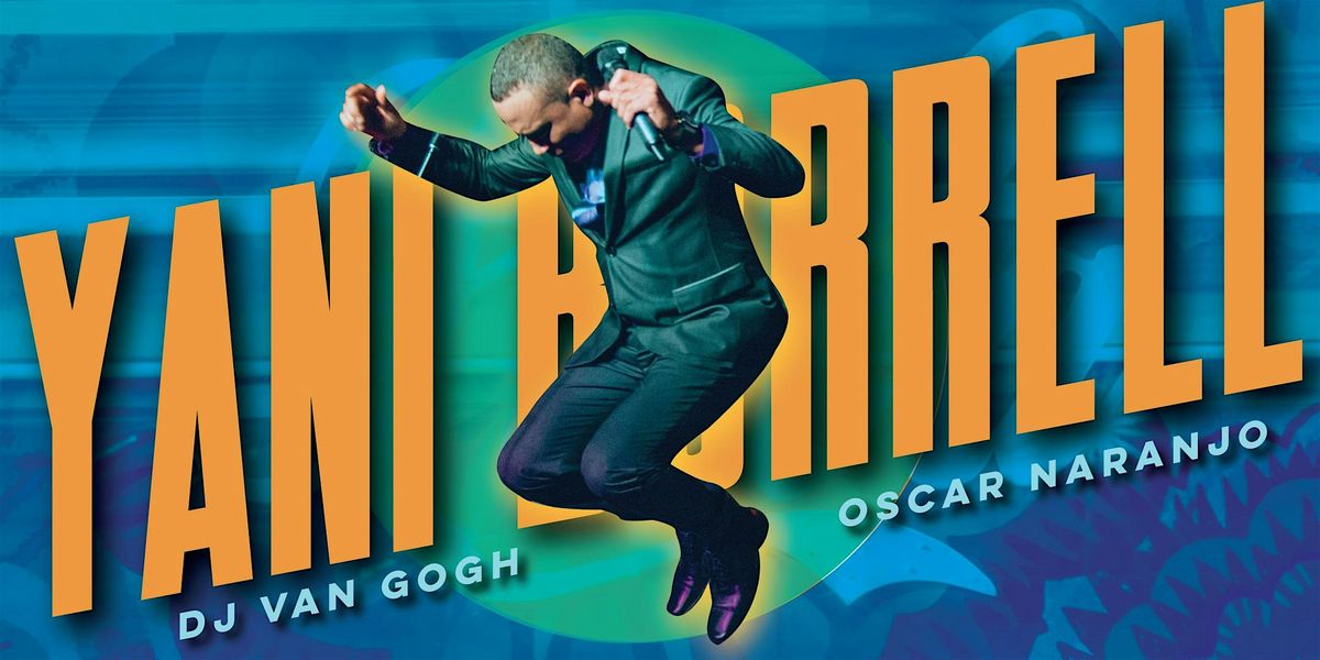 Salsa Saturday w Yani Borrell + DJ Van Gogh + Oscar Naranjo!