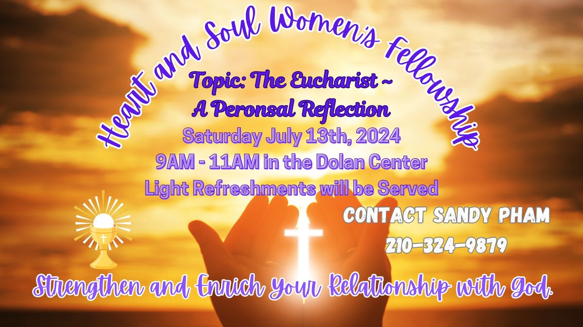 Women\u2019s Fellowship! Topic- The Eucharist