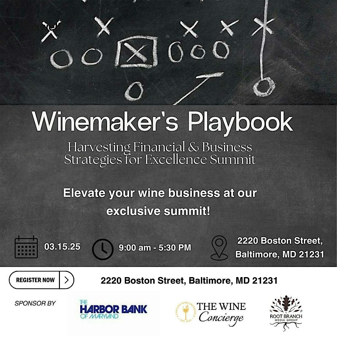 Winemaker\u2019s Playbook: Harvesting Financial & Business Strategies