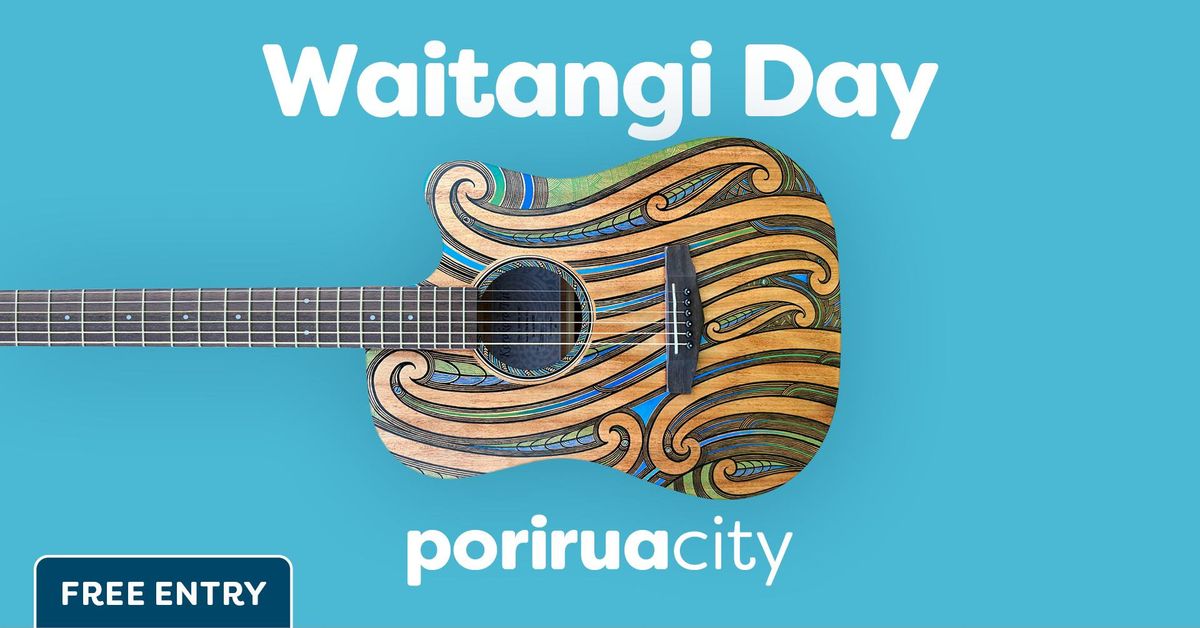 FREE ENTRY: Waitangi Day in Porirua