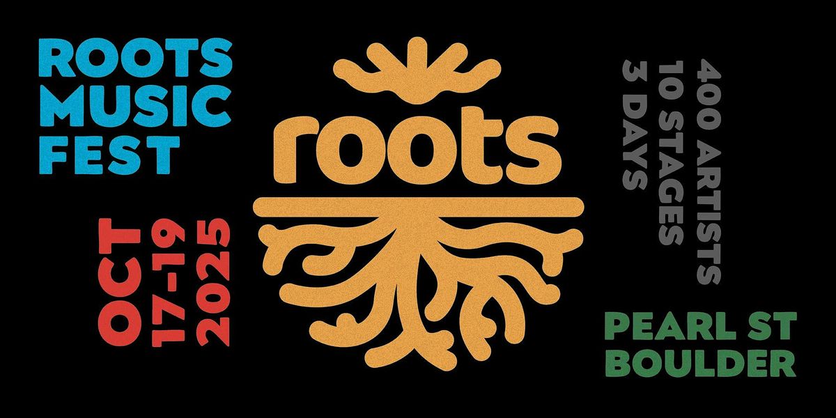 Roots Music Fest 2025  (Oct 17th - 19th)
