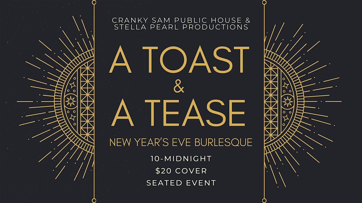 A Toast & A Tease: New Year's Eve Burlesque