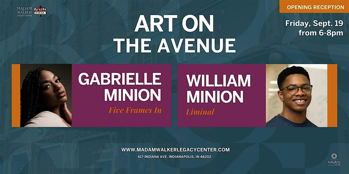Art on the Ave Featuring Gabrielle and William Minion