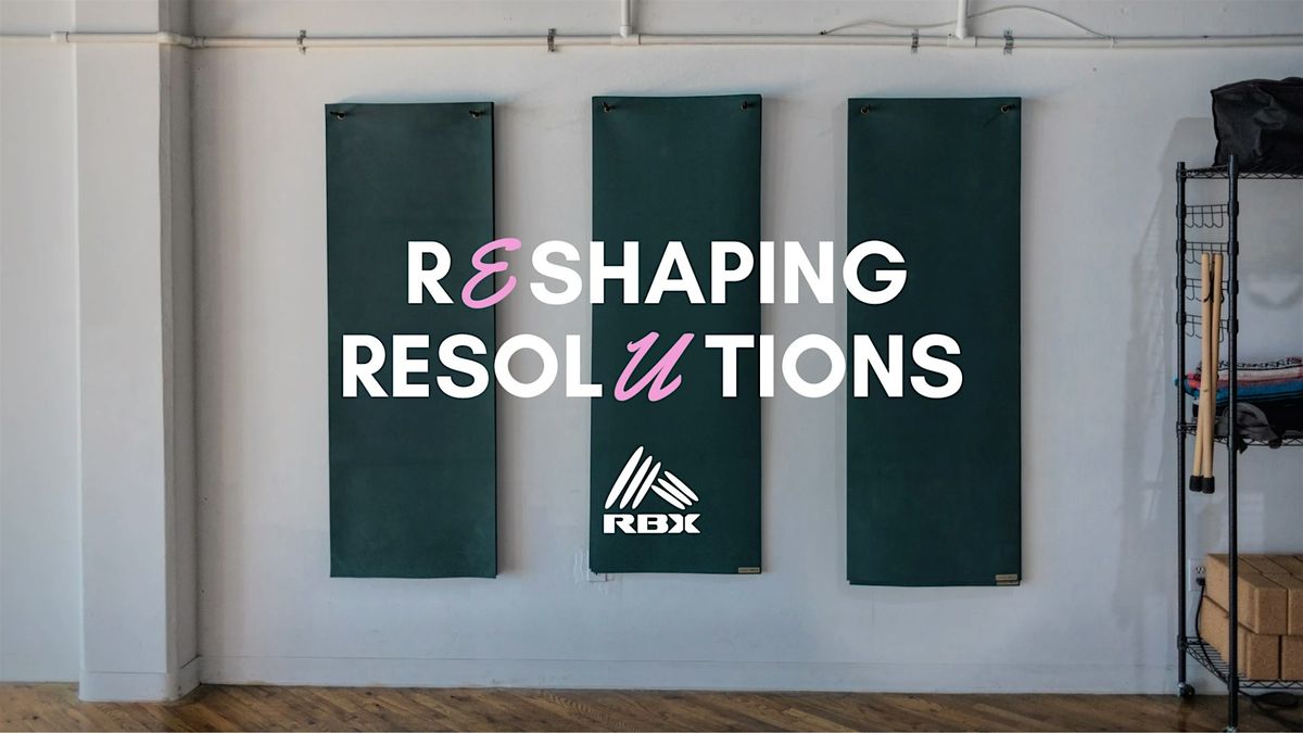 RBX Active: Reshaping Resolutions Yoga Event