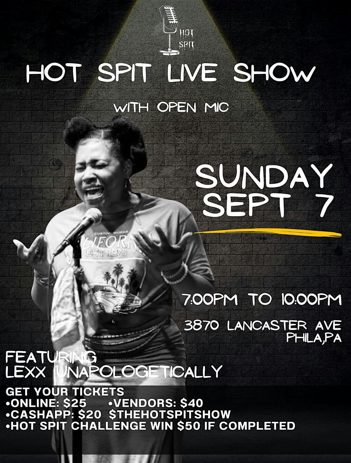 Hot Spit Live Show w\/ open mic FT Lexx Unapologetically