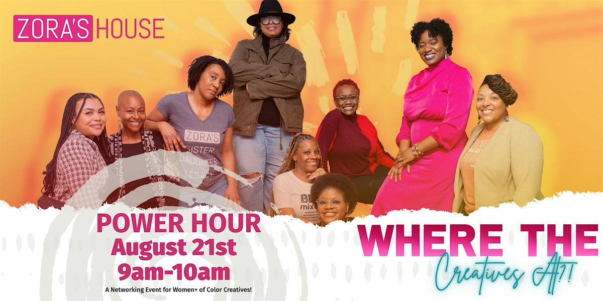 Power Hour: Where The Creatives At?