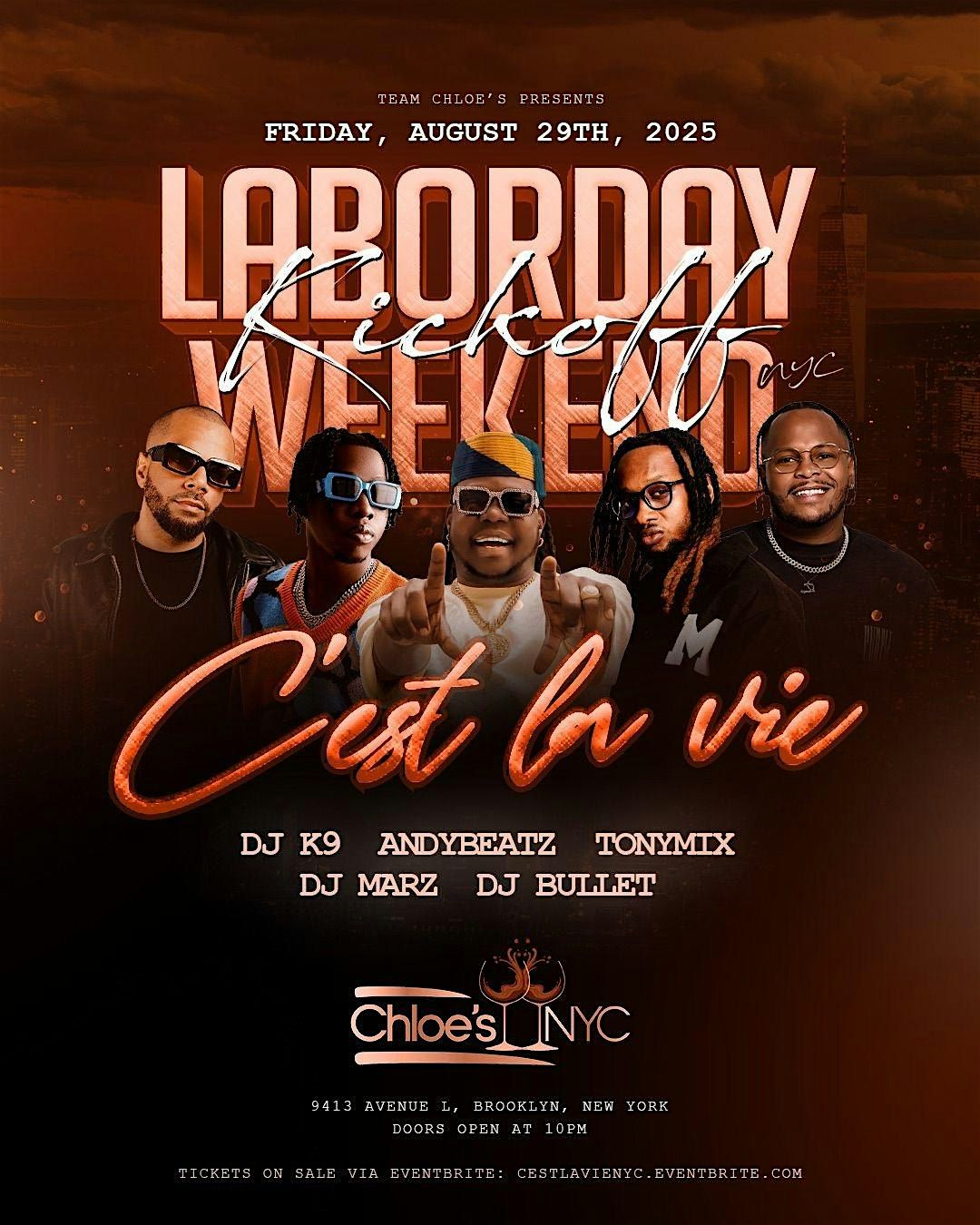 C\u2019EST LAVIE NYC (LABOR DAY WEEKEND)