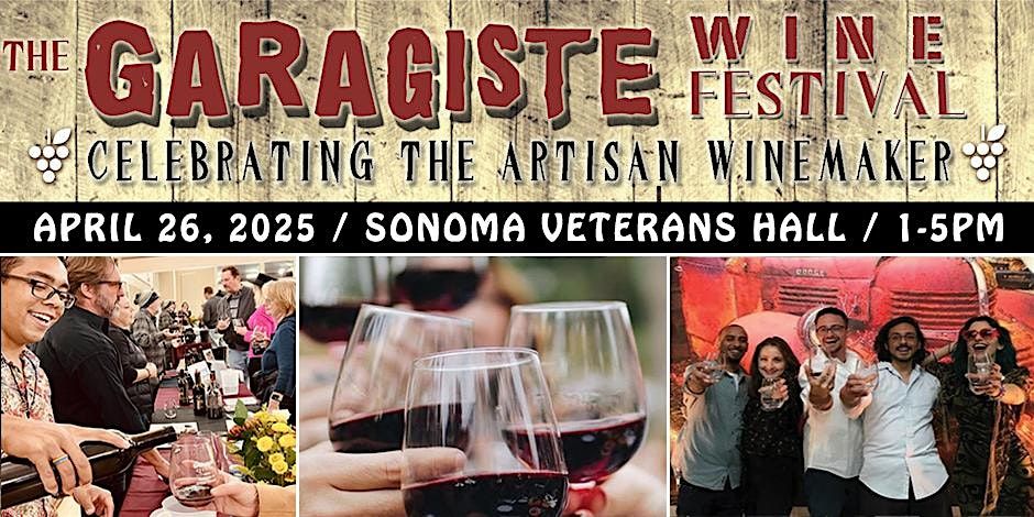 7th  Annual Garagiste Wine Festival: Northern Exposure