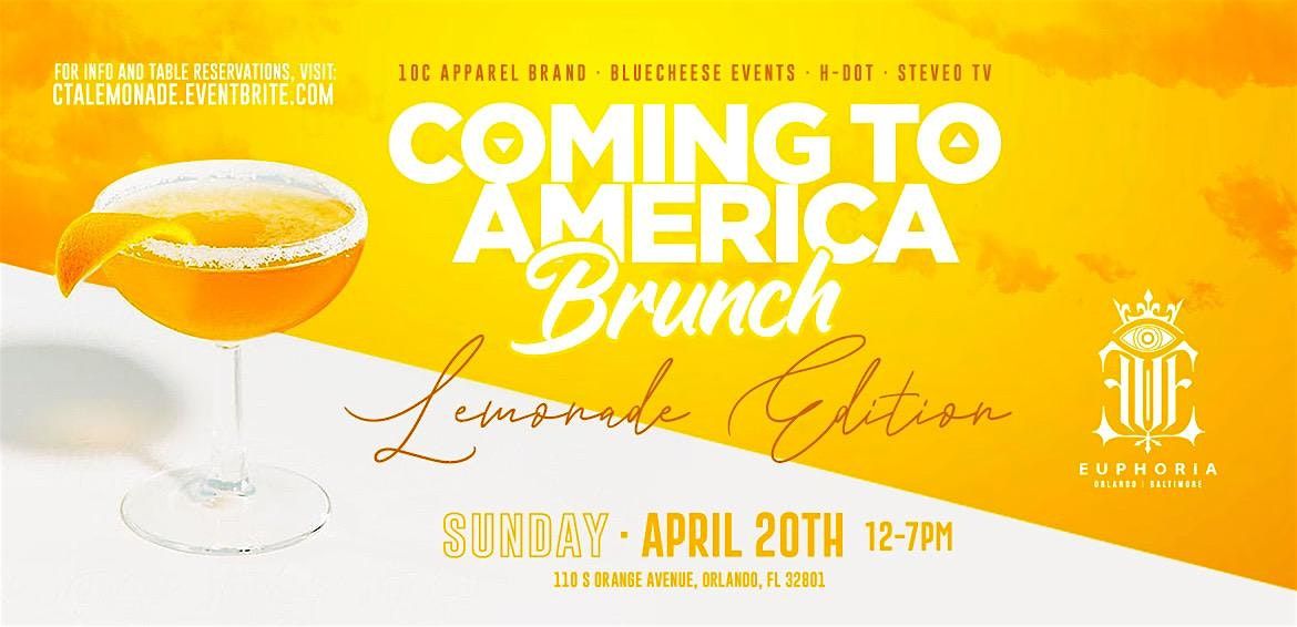 COMING TO AMERICA BRUNCH: "LEMONADE" EDITION