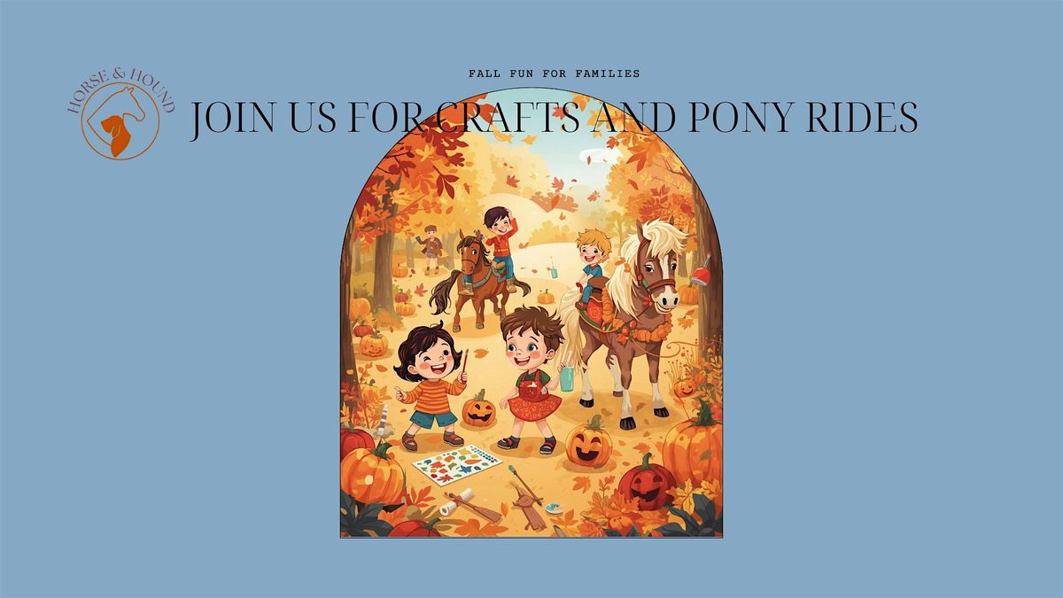 Fall Crafts & Pony Rides