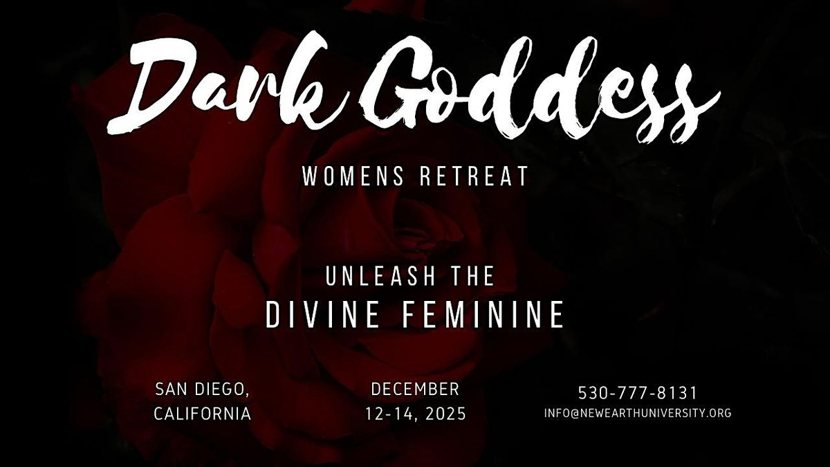 San Diego Dark Goddess Women's Retreat