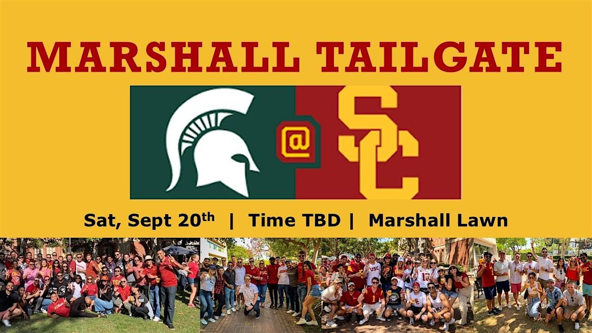 USC Marshall Tailgate (9\/20, Time TBD, USC Trojans v Michigan State)