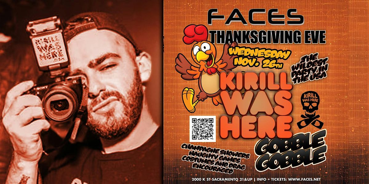Gobble Gobble Thanksgiving Eve with Kirill Was Here