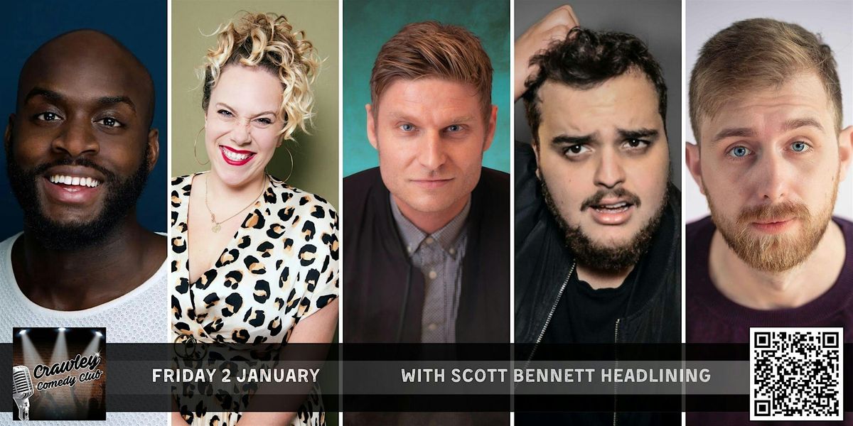 CRAWLEY COMEDY CLUB with SCOTT BENNETT & MICHAEL AKADIRI!
