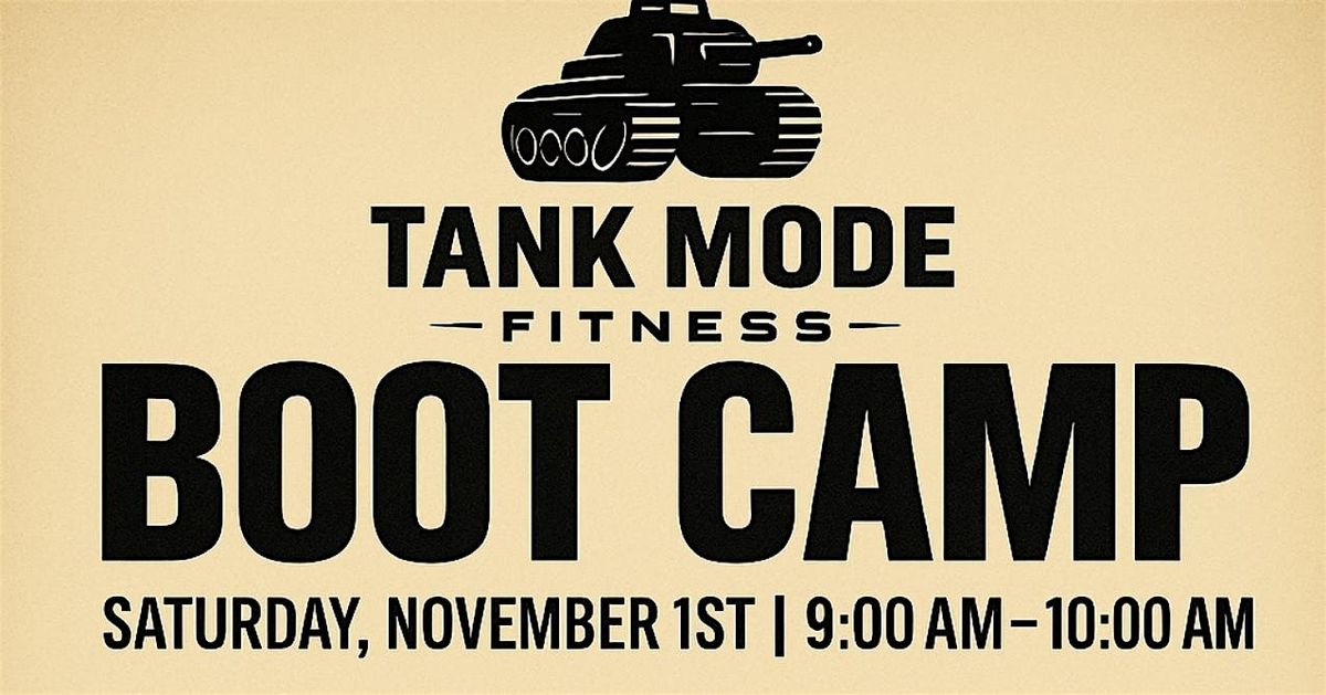 Tank Mode Boot Camp