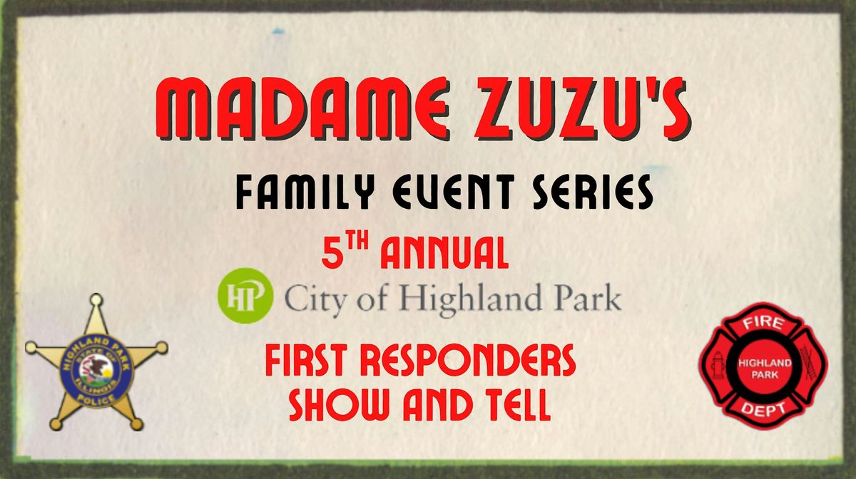 Family Event Series: HP'S First Responders Show+Tell!