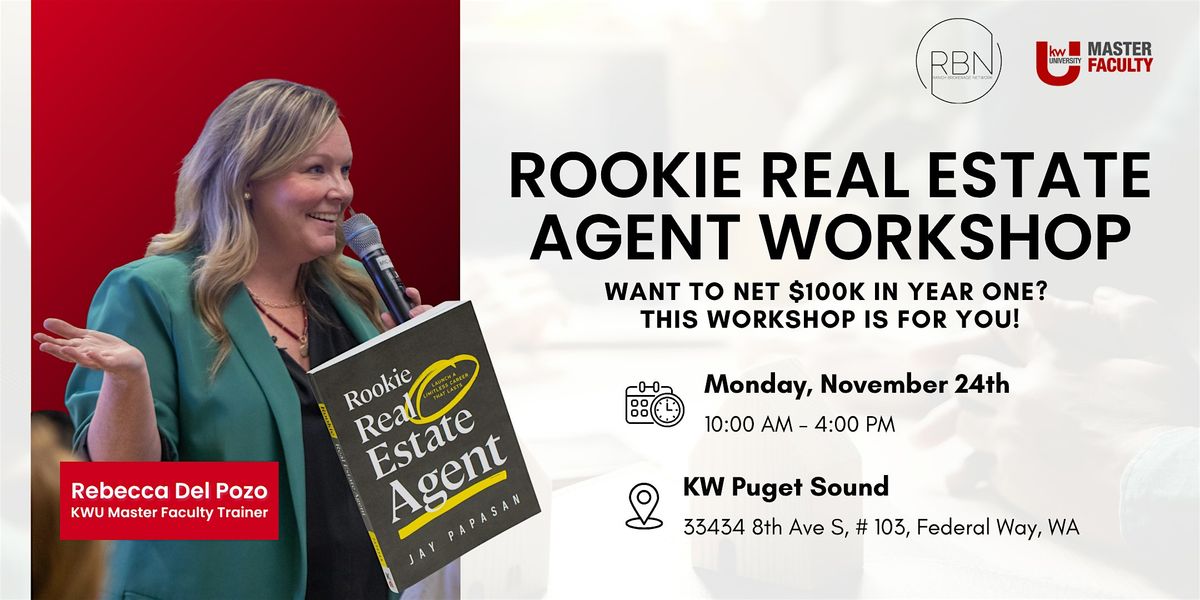 Rookie Real Estate Agent Workshop: How to Net $100K in Your First Year