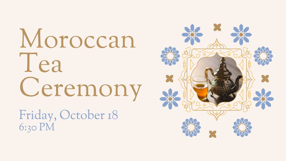 Moroccan Tea Ceremony 