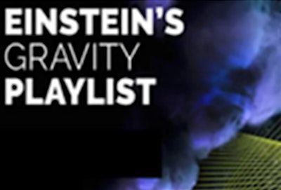 Einstein's Gravity Playlist