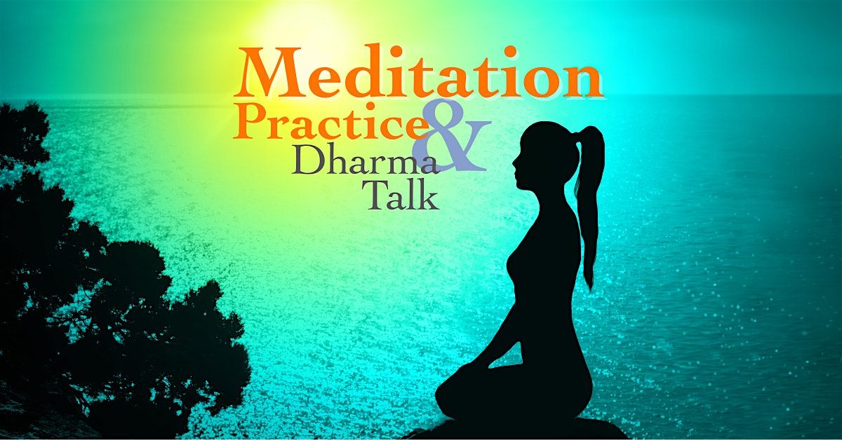 Meditation Practice & Dharma Talk \u2013 October 2025