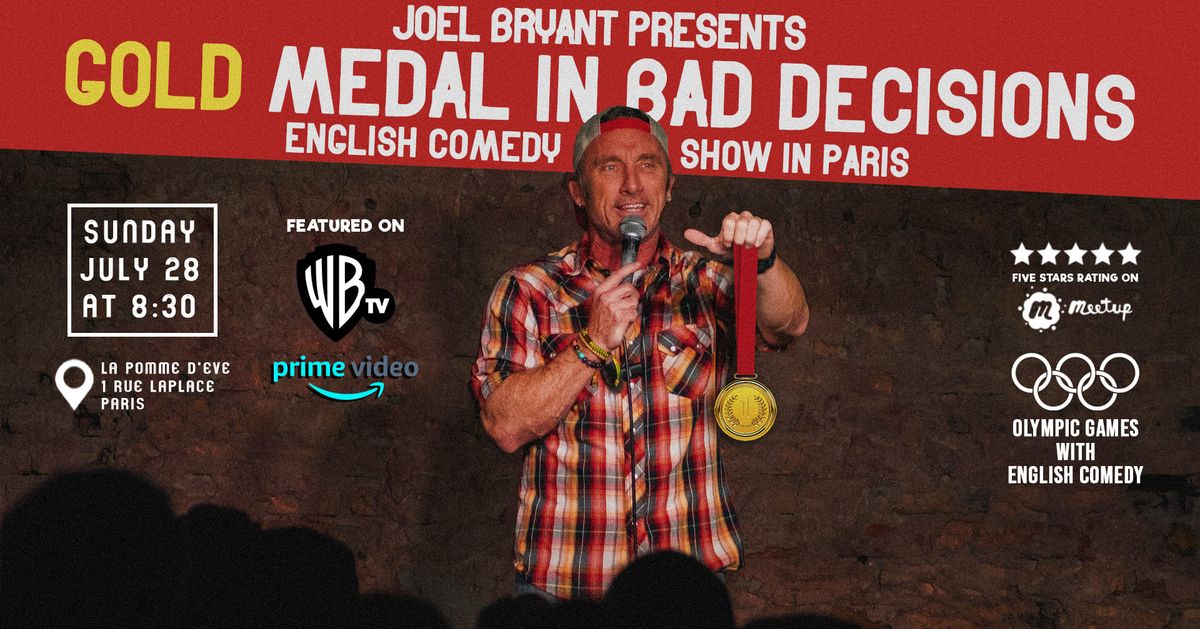 Gold Medal in Bad Decisions| English Stand-Up Show in Paris by Joel Bryant