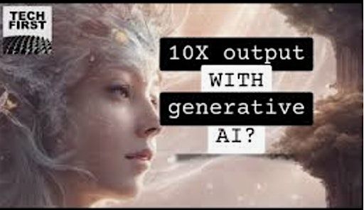 Learn New Skills Like Generative AI 10X