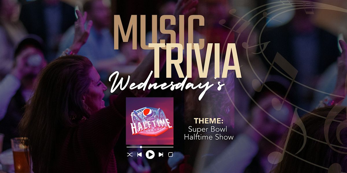 Music Trivia Night - Super Bowl Halftime Shows