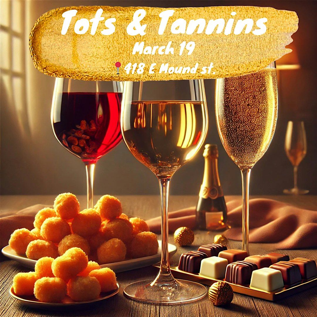 Tots & Tannins