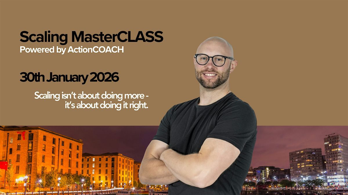 Scaling MasterCLASS