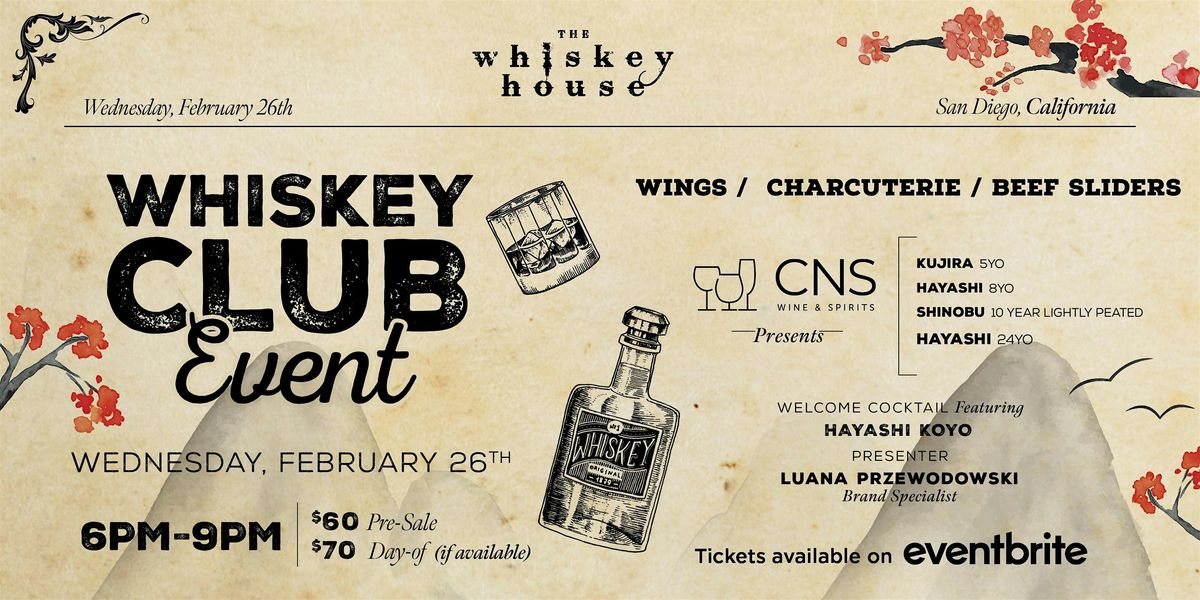 The Whiskey Club with CNS Imports - Japanese Whiskey Tasting