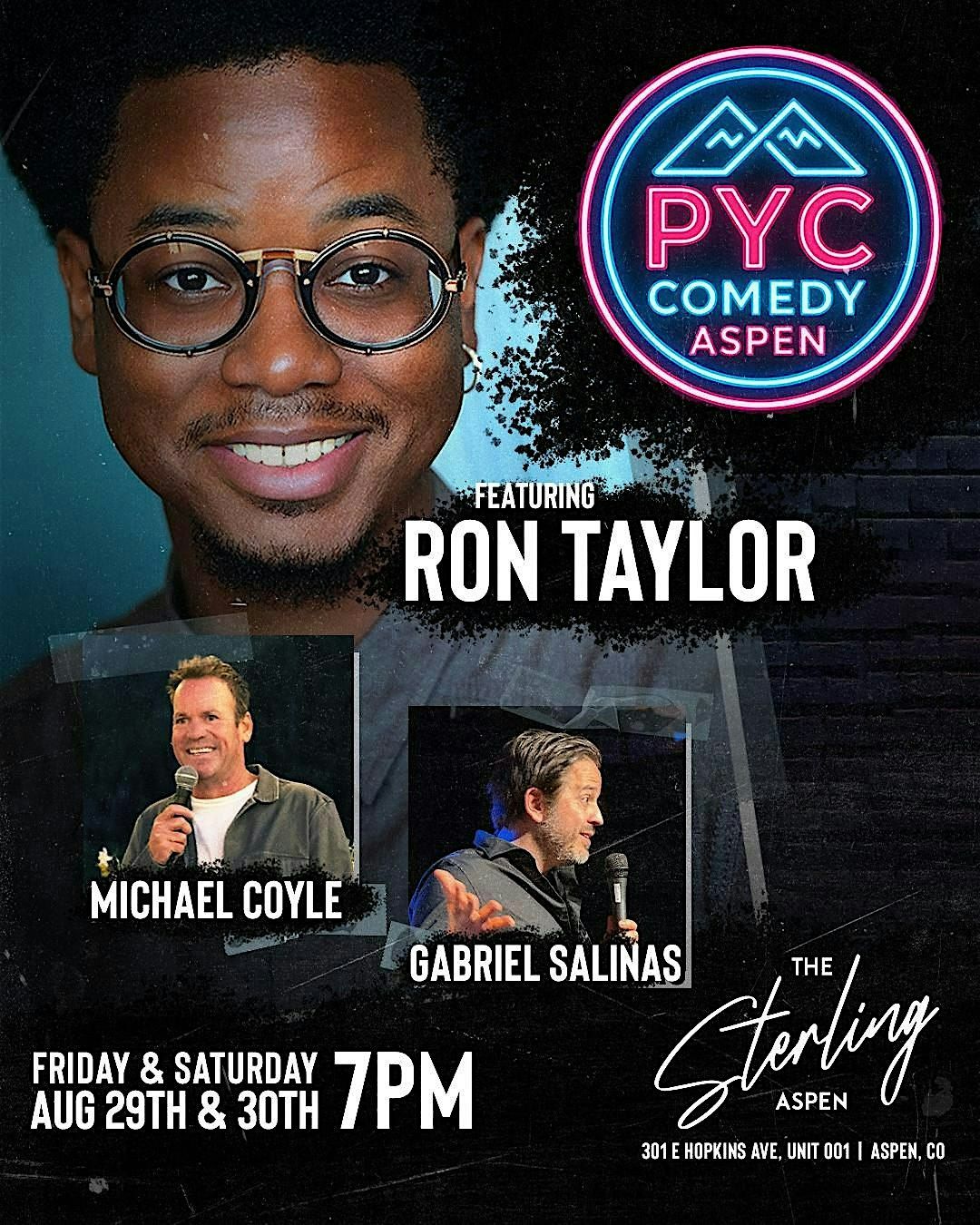 PYC Comedy presents Ron Taylor @ The Sterling Aspen - August 30