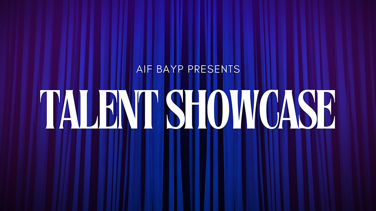 AIF BAYP Talent Showcase