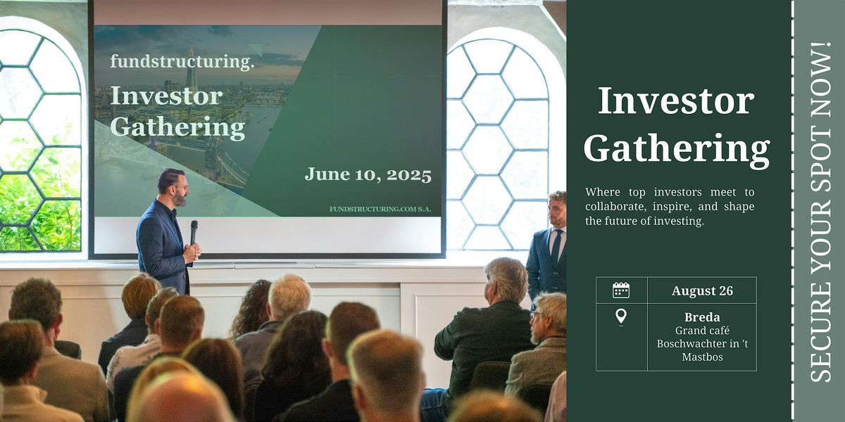 Investor Gathering \u2013 August 26 in Breda