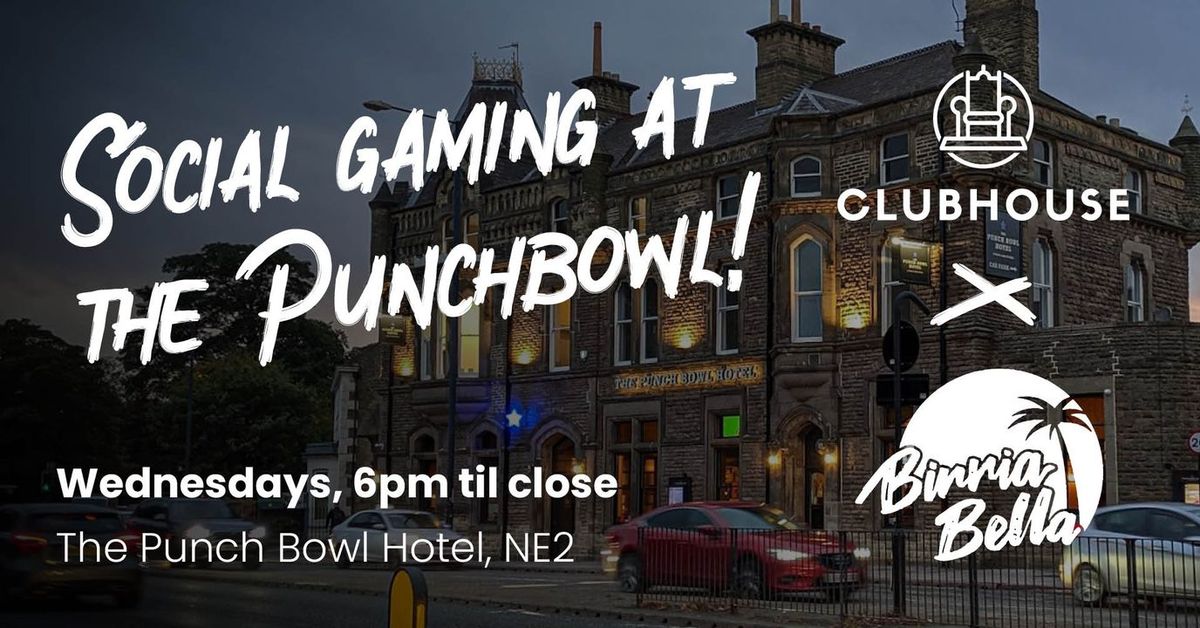 Clubhouse Presents : Social Gaming at Birria Bella at The Punch Bowl Hotel - Session 65