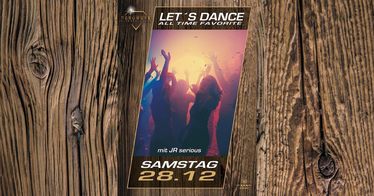 Let\u00b4s Dance Party All Time Favorites mit JR serious im Club Bergwerk Potsdam