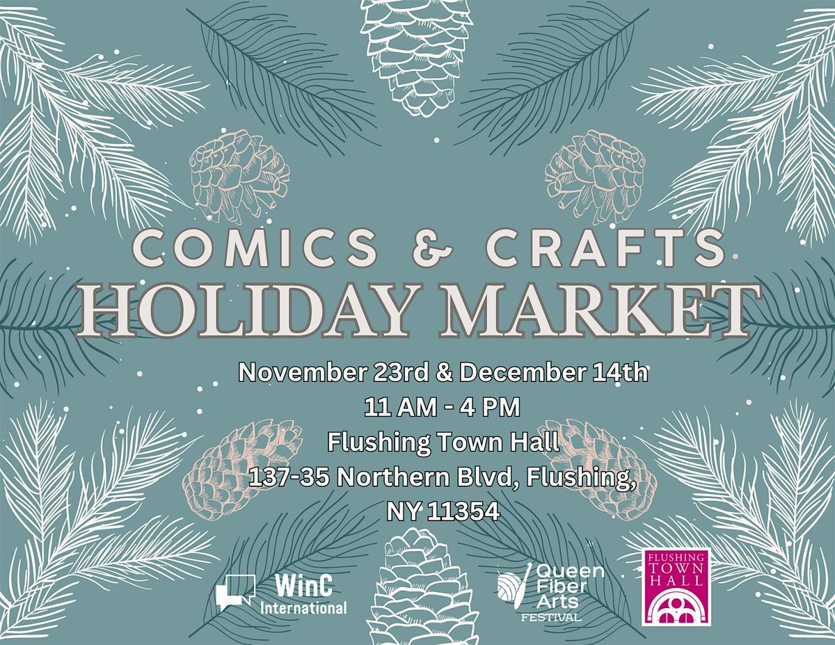 Comics & Crafts Holiday Market 2024