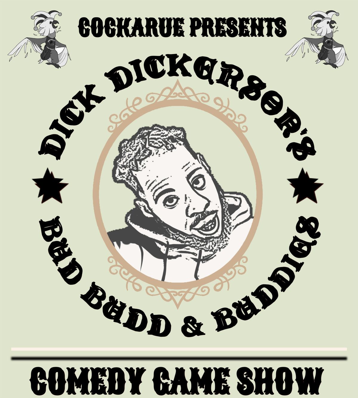 CockaRue Presents...Dick Dickerson's Bud, Budd, & Buddies Comedy Game Show