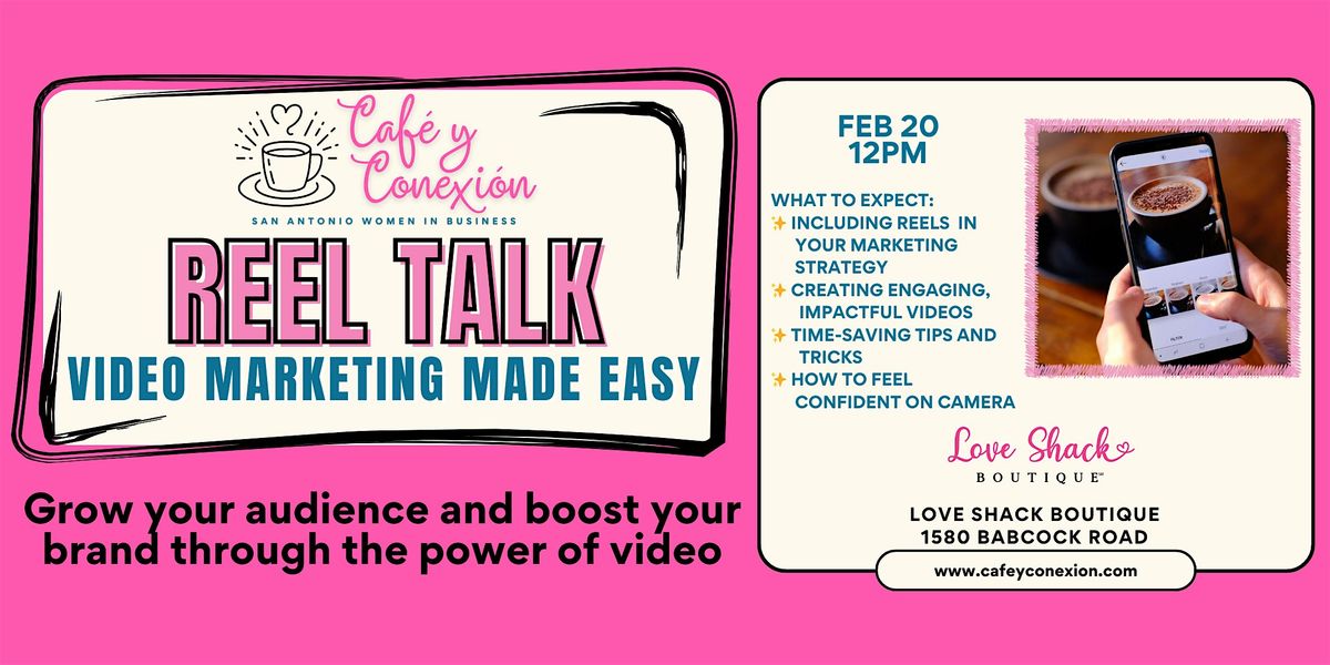 Reel Talk: Video Marketing Made Easy