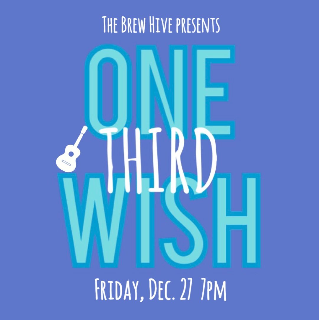 One Third Wish