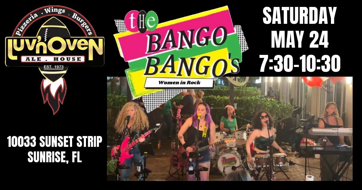 The Bango Bango\u2019s at Luv\u2019n Oven Ale House